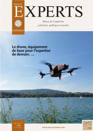 Le drone, équipement de base pour l'expertise de demain Le drone, équipement de base pour l'expertise de demain